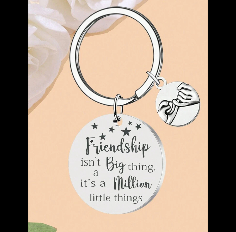 3/$25 Friendship Isn't A Big Thing It's A Million Little Things Keychain NEW